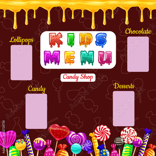 Kids Menu, Candy Shop, sweet different bonbon, lollipops,chocolate, jelly. Template menu for caffe, cafeteris, vector illustration, cartoon style