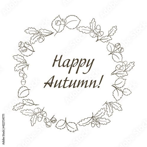 Happy Autumn Greeting postcard with forest oak and hazzel nuts leaves and branches line handdrawn vector illustration