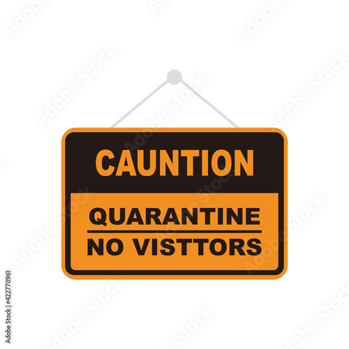 Quarantine caution vector sign isolated  lockdown concept