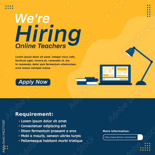 Hiring recruitment design for social media post template. Job vacancy for online teachers. Creative announcement flyer with a laptop, books, pencil, and lamp on yellow color