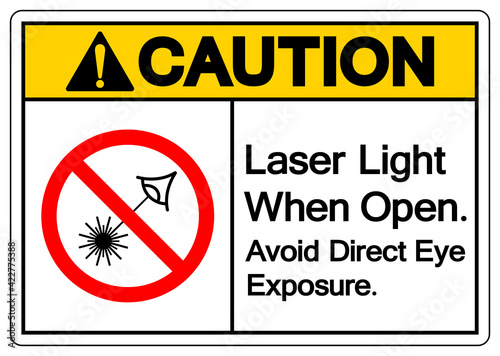 Caution Laser Light When Open Avoid Direct Eye Exposure Symbol Sign ,Vector Illustration, Isolate On White Background Label. EPS10