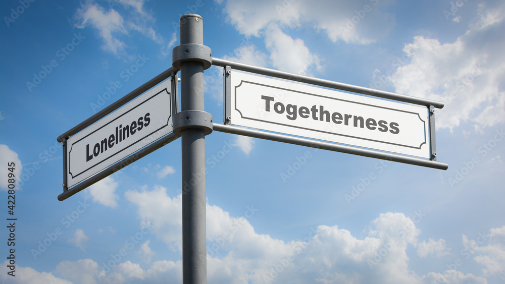 Fototapeta premium Street Sign Togetherness versus Loneliness