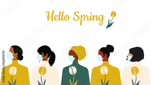 Hello spring postcard. Women in protective masks. Postcard template in trending colors 2021 with women of different nationalities and religions. Modern vector graphics.