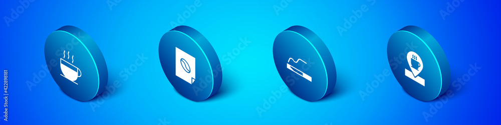 Set Isometric Coffee cup, Cigarette, Location with coffee and poster icon. Vector Set Isometric Coffee cup, Cigarette, Location with coffee and poster icon. Vector