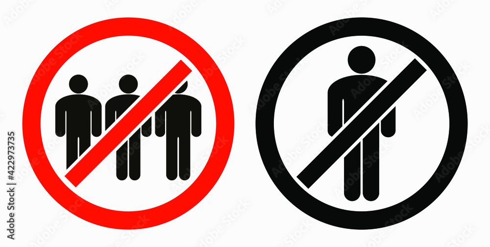 Ban on gathering people. Do not gather in groups. STOP rallies and meetings. Passage of people is prohibited. Vector icon. Ban on gathering people. Do not gather in groups. STOP rallies and meetings. Passage of people is prohibited. Vector icon.