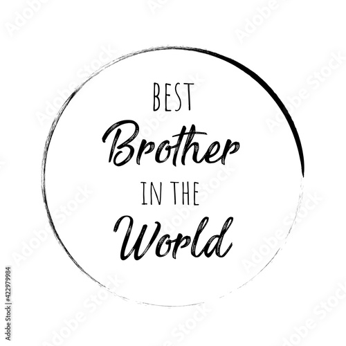 Best Brother in the World
