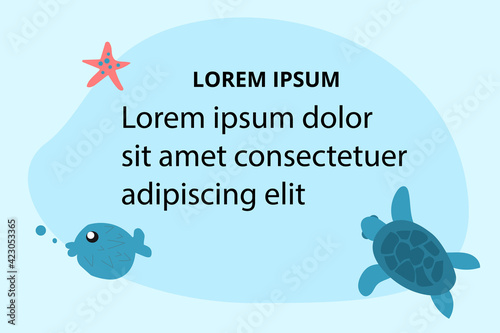 Background for text descriptions with sea animals - turtle, ruff fish and starfish. Vector template for banners, web, flyers, etc