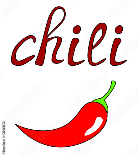 Vector illustration of red chili pepper. With a dark red lettering "Chili". The lettering can be used separately. Elements are isolated on a white background.
