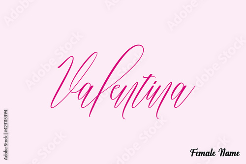 Valentina-Female Name Calligraphy Dork Pink Color Text On Pink Background photo
