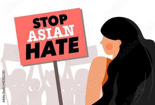 Stop Asian hate activism with woman standing among the protesters. Antiracism banner to support Asian community. Stop AAPI hate campaign. Flat vector illustration for postcard or web banner.