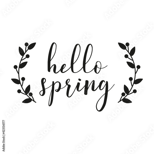 Hello Spring vector illustration  ideal for T-shirt  doormat  cup  vector print.