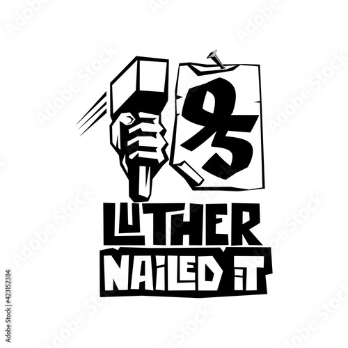 Martin Luther. 95 theses of the reformation of the church. Wittenberg 1517.