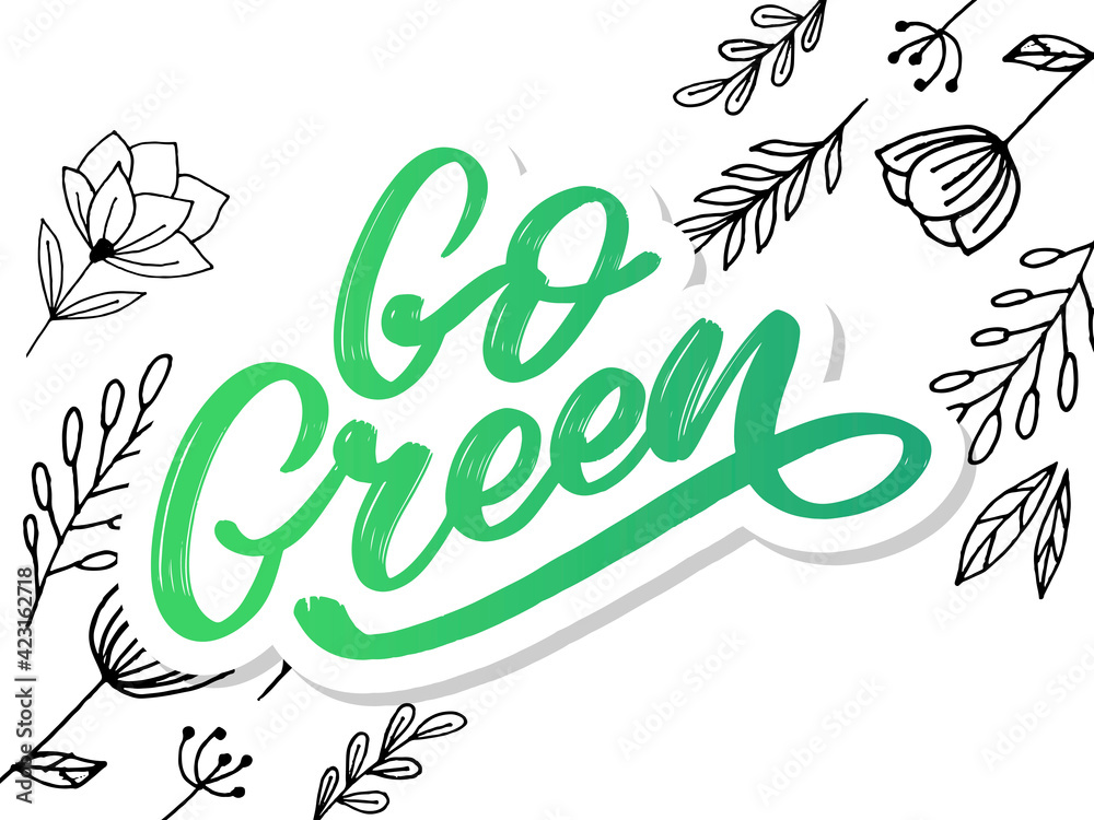 Go Green label, trendy brush lettering, inspirational phrase. Vegetarian concept. Vector calligraphy for vegan shop, cafe, restaurant menu, badges, stickers, banners, logos. Modern typography