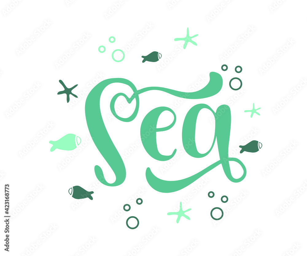 Sea hand drawn word. Lettering composition with décor. Vector illustration with isolated hand drawn phrase on white background. Can be used as a print on t-shirts and bags, banner or poster. Sea hand drawn word. Lettering composition with décor. Vector illustration with isolated hand drawn phrase on white background. Can be used as a print on t-shirts and bags, banner or poster.
