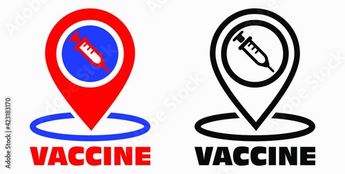 Vaccine and location icon. Syringe sign. The location of the hospital. Vector icon.