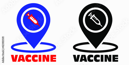 Vaccine and location icon. Syringe sign. The location of the hospital. Vector icon.