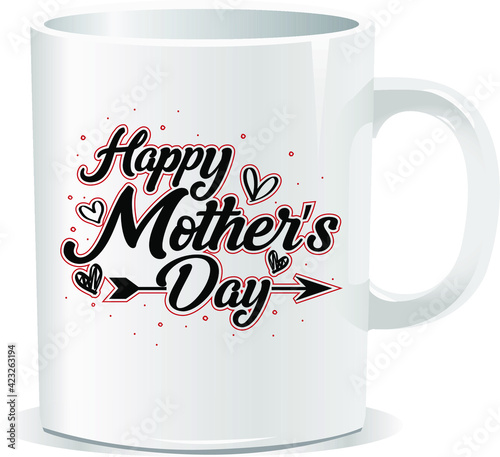 Happy mother's day, Mother's Day Mug Design Vector
