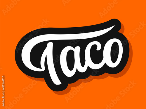 Vector illustration of Taco logo with hand sketched lettering isolated on orange background. Design concept, template, element