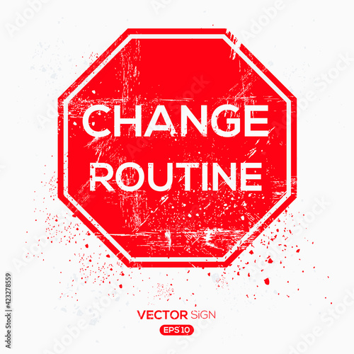 Creative Sign (change routine) design, vector illustration.