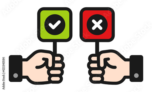 Hand holding signboard right and wrong vector illustration. Green check sign for approval and red cross for refusal. Vote yes and accept or no and refuse. Choice making concept.