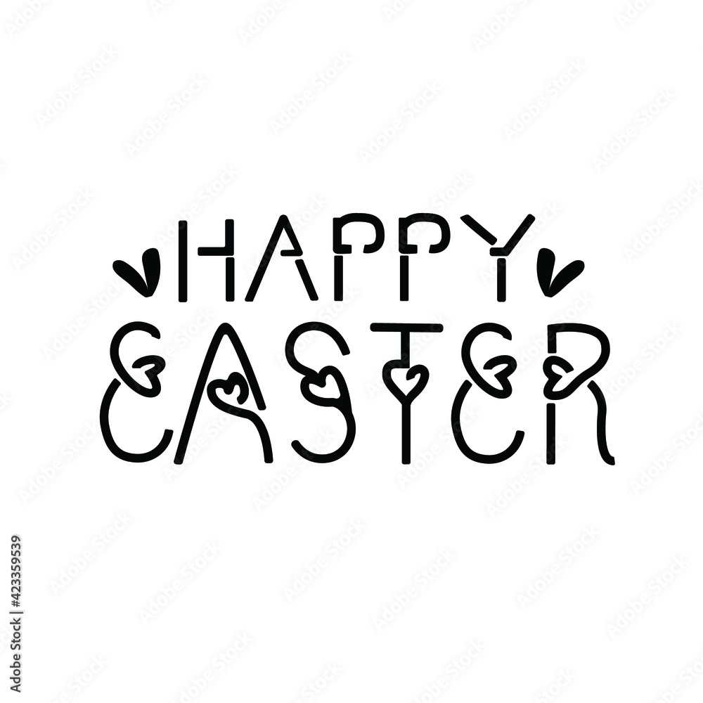 Happy Easter Love Quote vector. Easter Lettering design with love elements Happy Easter Love Quote vector. Easter Lettering design with love elements
