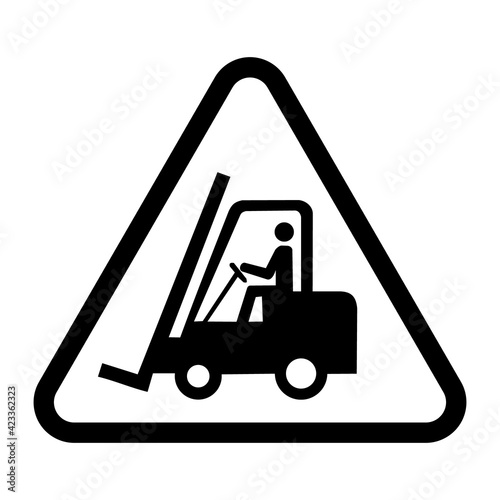 Forklift trucks and other industrial vehicles sign. Vector illustration of black and white triangle warning sign with lift truck icon inside. Caution fork truck. Symbol used in warehouse.
