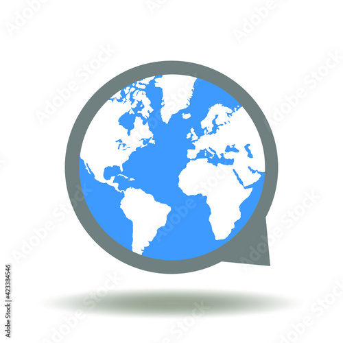 Speech bubble with earth planet vector icon. Communication internet symbol. Global social media network technology logo. Translation language illustration.