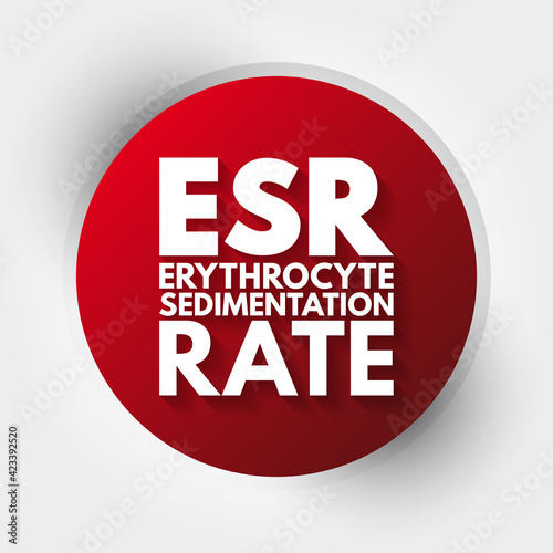 ESR - Erythrocyte Sedimentation Rate acronym, medical concept background