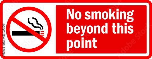 No smoking beyond this point sign. White on red background. Traffic signs and symbols.