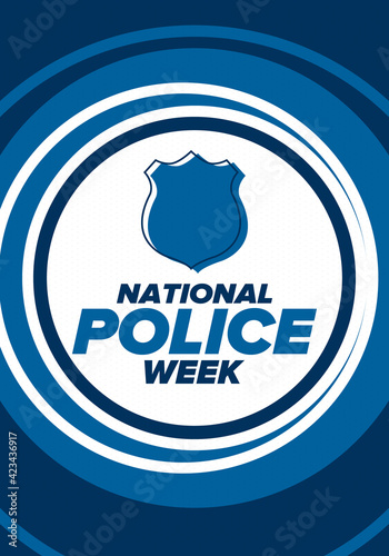 National Police Week in May. Celebrated annual in United States. In honor of the police hero. Police badge and patriotic elements. Officers Memorial Day. Poster, card, banner. Vector illustration