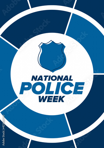 National Police Week in May. Celebrated annual in United States. In honor of the police hero. Police badge and patriotic elements. Officers Memorial Day. Poster, card, banner. Vector illustration