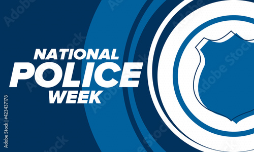 National Police Week in May. Celebrated annual in United States. In honor of the police hero. Police badge and patriotic elements. Officers Memorial Day. Poster, card, banner. Vector illustration