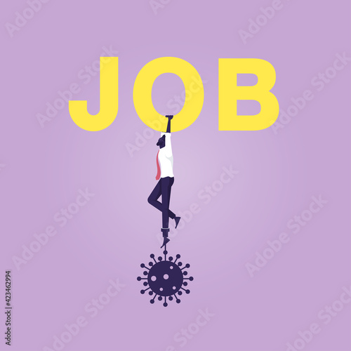 Loss job from Coronavirus crisis COVID-19 outbreak lockdown concept, Businessman holding on to the word Job, office worker fired from job, unemployment