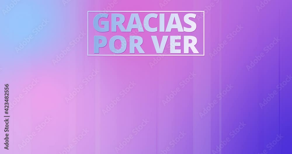 Abstract smooth gradient background with soft lines in light colors and text THANKS FOR WATCHING in Spanish with empty space. An infinitely looped, simple splash screen on the topic of video streams
