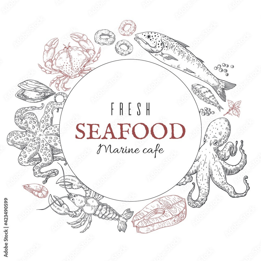 Hand drawn seafood frame. Marine cafe signboard. Round border of ocean ...