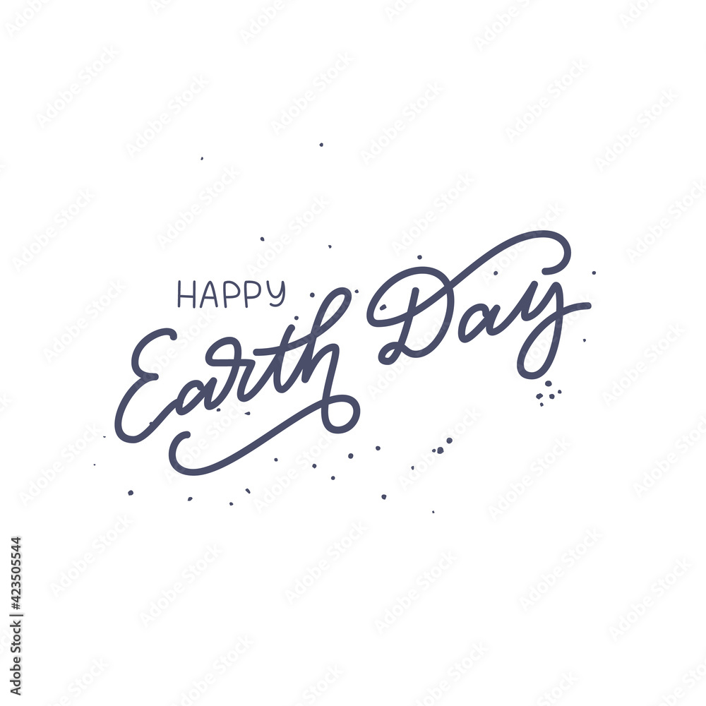 Happy Earth day - unique handdrawn typography poster. Vector art. Great design element for congratulation cards, banners and flyers