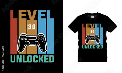 Level 30 Unlocked T shirt design, vector, element, apparel, template, typography, vintage, eps 10