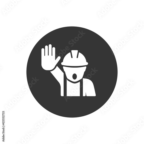 No trespassing sign. Construction worker with outstretched hand showing stop gesture warning vector symbol