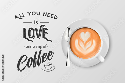 Vector 3d Realistic White Metal Enamel Mug with Foam Coffee - Capuccino, Latte - Isolated. Coffee Cup with Typography Quote, Phrase about Coffee. Stock Illustration. Design Template. Top View