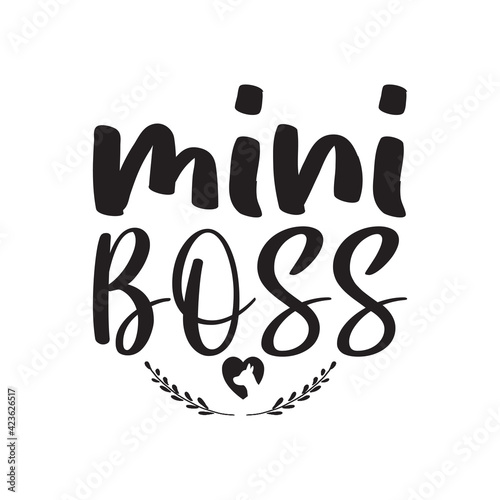 mini boss black letters quote