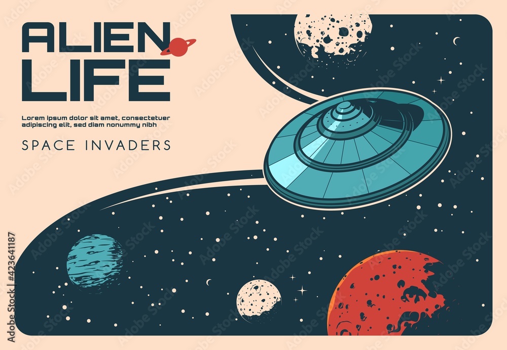 Aliens UFO in outer space, galaxy universe planets, vector vintage poster. Aliens life and planet invader UFO, sci-fi mystery science, extraterrestrial spacecraft and aliens attack to earth or moon