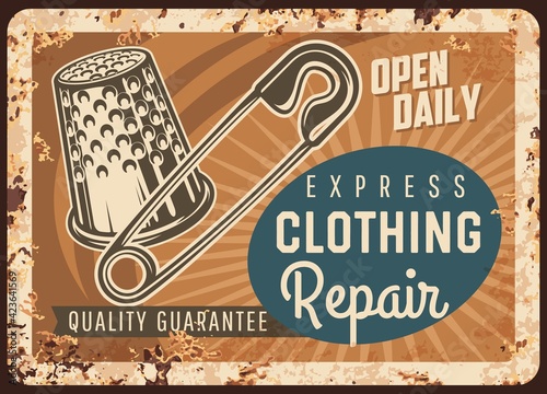 Express clothing repair rusty metal plate, vector tailor shop vintage rust tin sign with pin and thimble. Sewing fashion and textile craft retro poster, card tailoring and needlework craft advertising