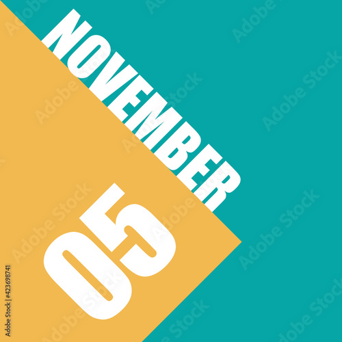 november 5th. Day 5 of month,illustration of date inscription on orange and blue background autumn month, day of the year concept