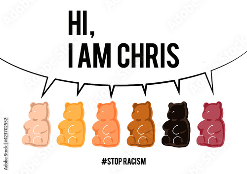 Stop racism, Stop Asian hate, Stop black Hate - Gummy Bear,  fight for rights