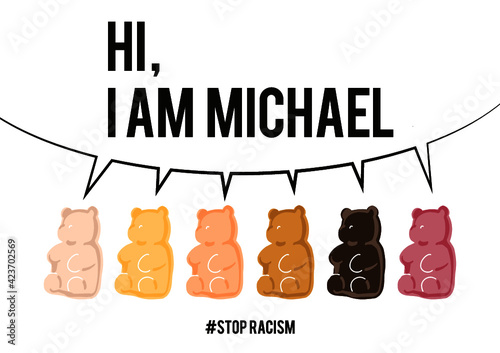 Stop racism, Stop Asian hate, Stop black Hate - Gummy Bear,  fight for rights