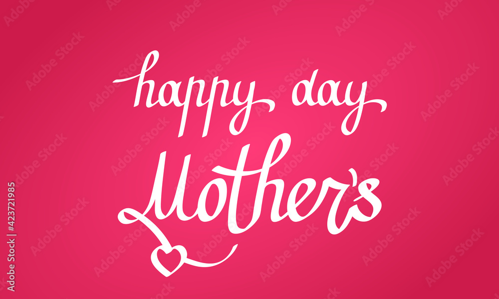 holiday card with greeting inscription Happy Mothers Day. holiday card with greeting inscription Happy Mothers Day.