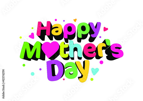 happy mother's day best mom ever word text typography calligraphy 3d