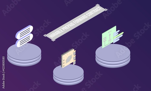 Variable prepaid forward contract concept on abstract design