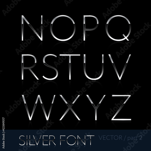 Silver font style. Metallic alphabet. Part 2. Shinning latin letter isolated on dark background, English abc with glowing effect. Vector editable illustration