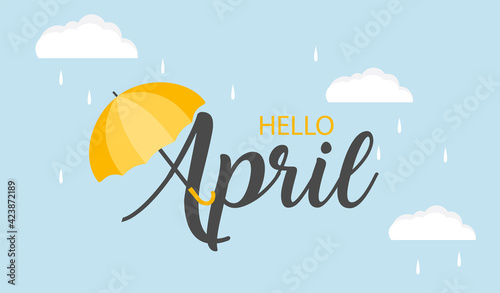 Hello April vector background. Cute lettering banner with clouds and umbrella illustration. April showers. photo